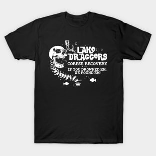 Lake Draggers Corpse Recovery T-Shirt